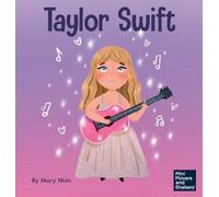 Mary Nhin Taylor Swift (Copertina rigida) Mini Movers and Shakers
