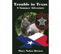 Mary Nolan Brown Trouble in Texas (Tascabile)