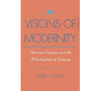 Mary Nolan Visions of Modernity (Tascabile)