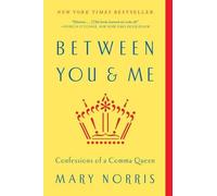 Mary Norris Between You & Me (Tascabile)