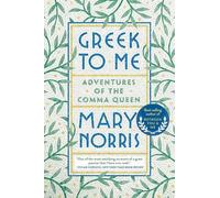 Mary Norris Greek to Me (Tascabile)