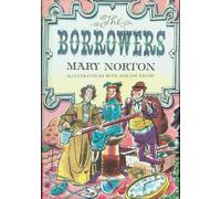 Mary Norton The Borrowers (Copertina rigida) Borrowers