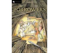Mary Norton The Borrowers (Tascabile) Borrowers