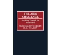 Mary O'Brien The AIDS Challenge (Copertina rigida)
