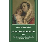 Christopher Bryan Mary of Nazareth (Tascabile)