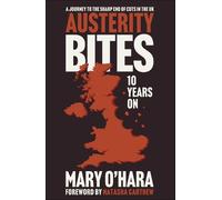 Mary O'Hara Austerity Bites 10 Years On (Tascabile)