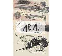 Mary O'Hora Dear Mom, I'm sorry (Tascabile)