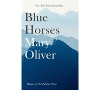 Mary Oliver Blue Horses (Tascabile)