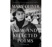 Mary Oliver New and Selected Poems, Volume One (Copertina rigida)