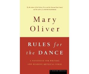 Mary Oliver Rules for the Dance (Tascabile)