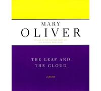 Mary Oliver The Leaf And The Cloud (Tascabile)