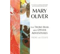 Mary Oliver The Truro Bear and Other Adventures (Tascabile)