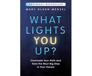 Mary Olson-Menzel What Lights You Up? (Tascabile)