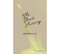 Mary O'Malley The Shark Nursery (Tascabile)