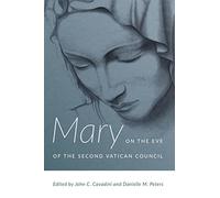 Mary on the Eve of the Second Vatican Council