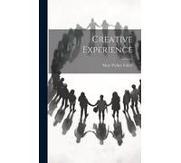 Mary Parker Follett Creative Experience (Copertina rigida)
