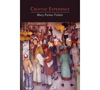 Mary Parker Follett Creative Experience (Tascabile)