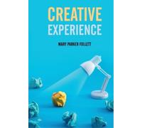 Mary Parker Follett Creative Experience (Tascabile)