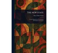 Mary Parker Follett The New State (Tascabile)