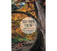 Mary Pat Kelly Upright Tell Them for Me (Tascabile)