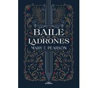 Mary Pearson Baile de ladrones / Dance of Thieves (Tascabile) BAILE DE LADRONES