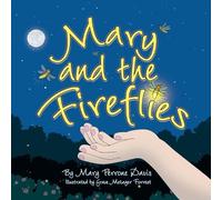 Mary Perrone Davis Mary and the Fireflies (Tascabile)