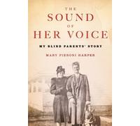 Mary Pieroni Harper The Sound of Her Voice (Tascabile)