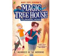 Mary Pope Osborne Jenny Lair Magic Tree House: Mummies in the Mornin (Tascabile)