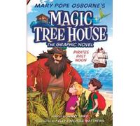 Mary Pope Osborne Jenny Laird Pirates Past Noon Graphic Novel (Copertina rigida)