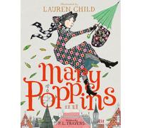 Mary Poppins: Illustrated Edition