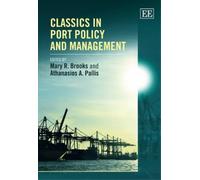 Mary R. Brooks Classics in Port Policy and Management (Copertina rigida)