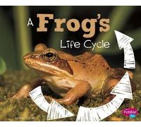 Mary R Dunn Explore Life Cycles Frogs Life Cycle (Tascabile)