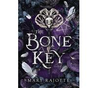 Mary Rajotte The Bone Key (Copertina rigida)