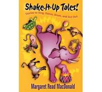 Mary Read MacDonald Shake-it-up Tales (Tascabile)