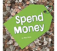 Mary Reina Spend Money (Copertina rigida) Earn It, Save It, Spend It