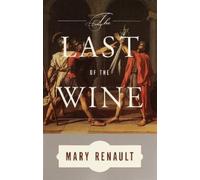 Mary Renault The Last of the Wine (Tascabile)