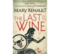 Mary Renault The Last of the Wine (Tascabile) Virago Modern Classics