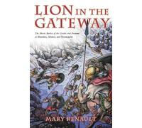 Mary Renault The Lion in the Gateway (Tascabile)