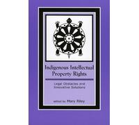 Mary Riley Indigenous Intellectual Property Rights (Tascabile)