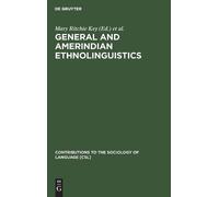 Mary Ritchie Key General and Amerindian Ethnolinguistics (Copertina rigida)