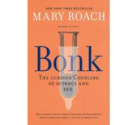 Mary Roach Bonk (Tascabile)