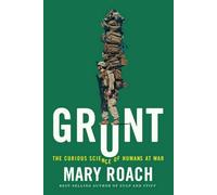 Mary Roach Grunt (Copertina rigida)