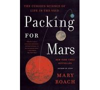Mary Roach Packing for Mars (Tascabile)