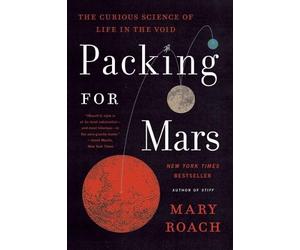 Mary Roach Packing for Mars (Tascabile)