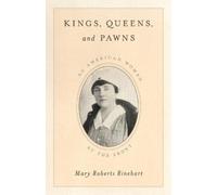 Mary Roberts Rinehart Kings, Queens, and Pawns (Tascabile)