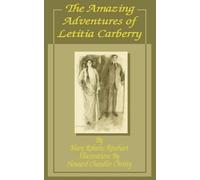 Mary Roberts Rinehart The Amazing Adventures of Letitia Carberry (Tascabile)