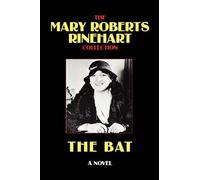 Mary, Roberts Rinehart The Bat (Tascabile)
