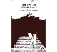 Mary Roberts Rinehart The Case of Jennie Brice (Tascabile)