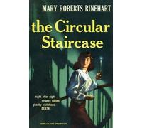 Mary Roberts Rinehart The Circular Staircase (Tascabile)