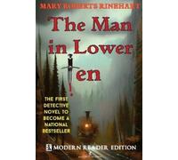 Mary Roberts Rinehart The Man in Lower Ten - Modern Reader Edition (Tascabile)
